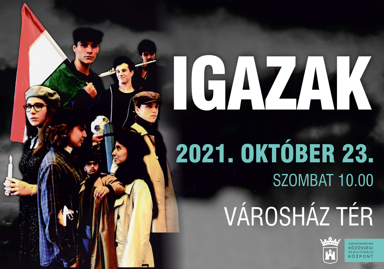 Igazak - ünnepi műsor október 23-án délelőtt a Városház téren