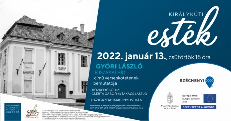 Győri László Éjszakai híd - jövő héten indul az év a Királykút Emlékházban