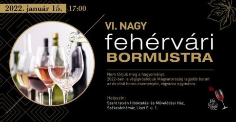 Újra itt van, újra itt lesz szombaton a  Nagy Fehérvári Bormustra