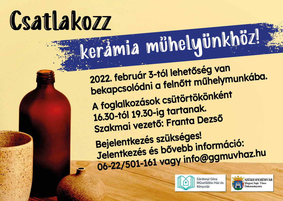 Várja tagjait a kerámiaműhely a Gárdonyi Géza Művelődési Házban 
