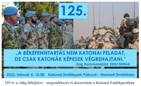 125 év a világ békéjéért – megemlékezés és koszorúzás pénteken Katonai Emlékparkban