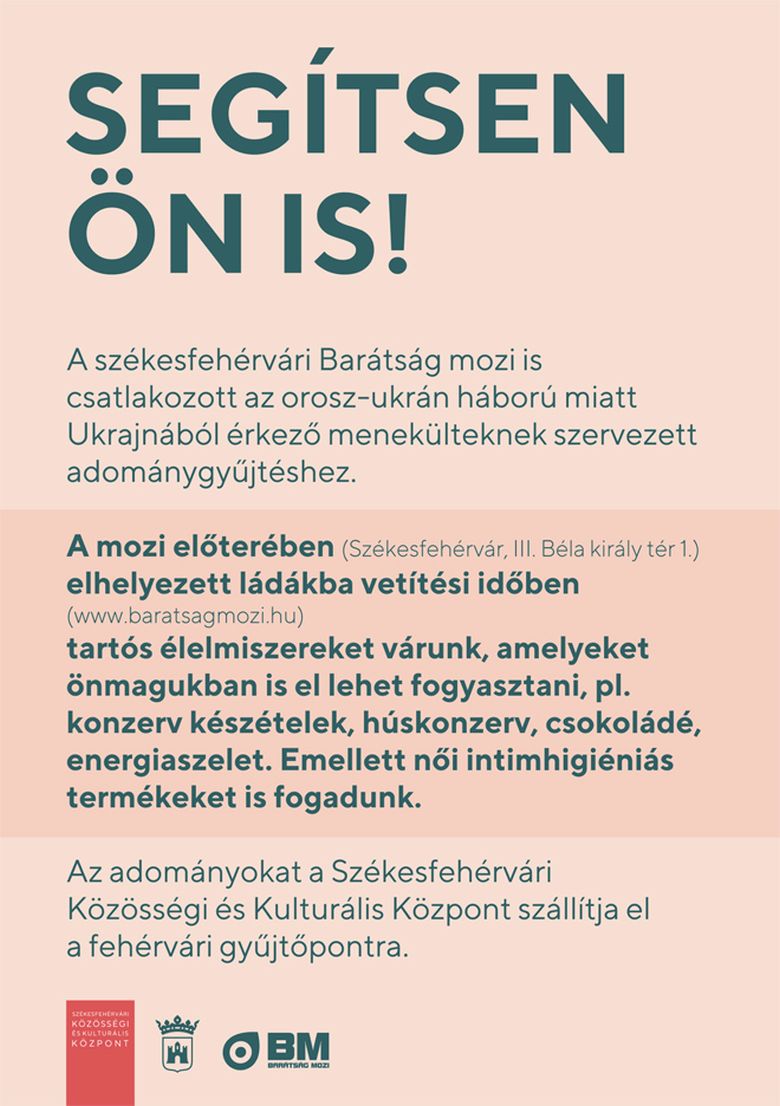 A Barátság mozi is gyűjti az adományokat az ukrán menekülteknek