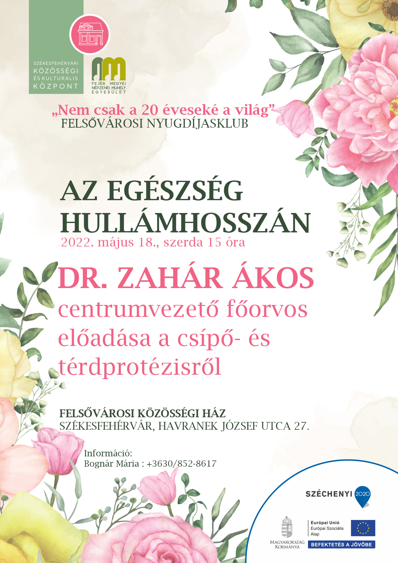 Az egészség hullámhosszán - előadás a csípő és térdprotézisről