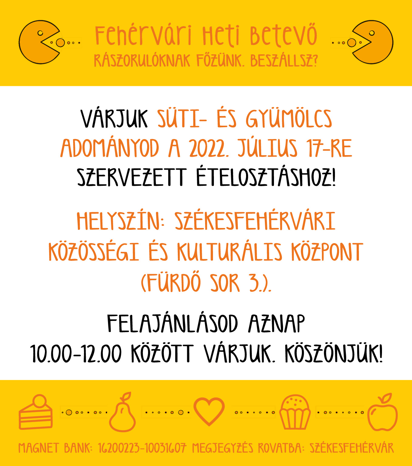 Heti Betevő - Sütemény- és gyümölcsadománnyal is segíthetünk