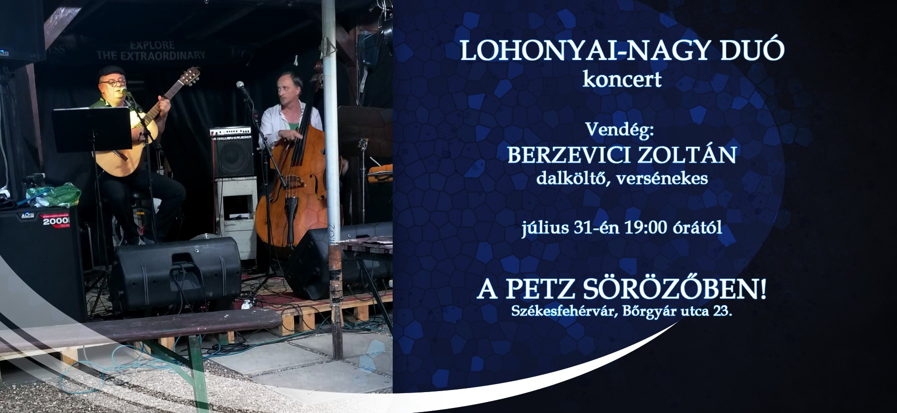 Lohonyai-Nagy duó koncert a Petz sörözőben vasárnap
