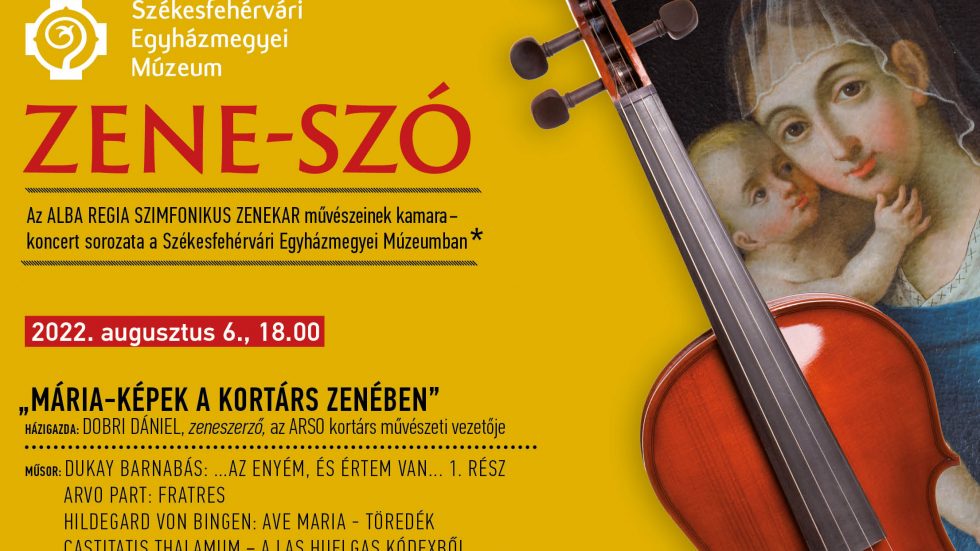 Mária-képek a kortárs zenében - szombaton folytatódik a Zene-Szó