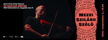 Mezei Szilárd Szóló az Új Magyar Képtárban szeptember 2-án