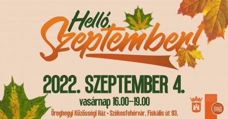Helló, szeptember! – családi délután az Öreghegyen