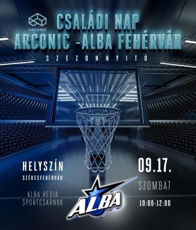 Szezonnyitó családi napot szervez szombaton az Arconic – Alba Fehérvár