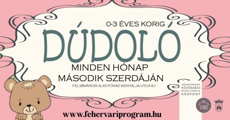 Mozgás, ének, mondóka - Dúdoló a Felsővárosi Alkotóházban