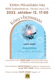 Pandémia, vagy amit akartok - Csató József könyvbemutatója