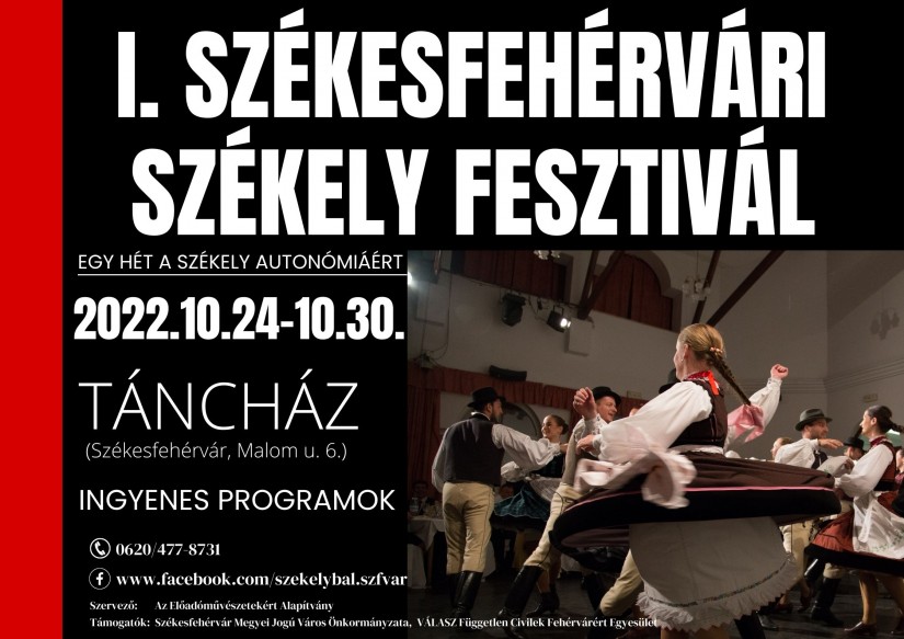 I. Székesfehérvári Székely Fesztivál – programok egy héten át a székely autonómiáért