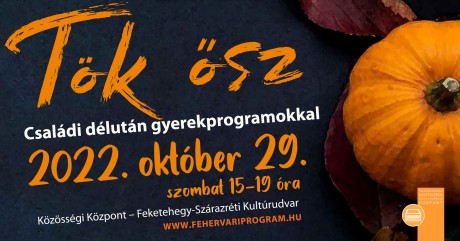 Tök ősz, rémisztően jó ajándékokkal Feketehegy-Szárazréten