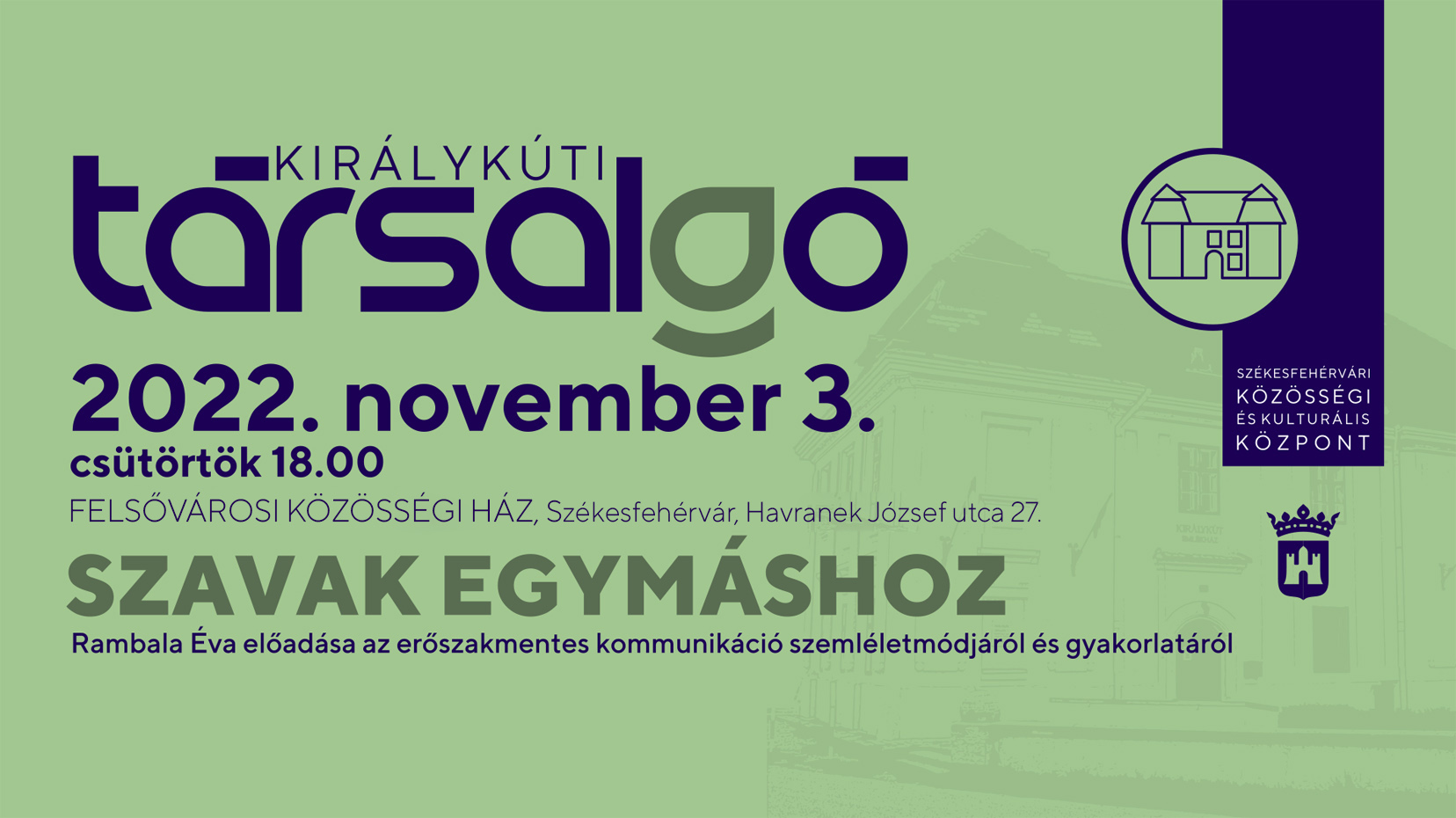 Új helyszínen, a Felsővárosi Közösségi Házban lesz a Szavak egymáshoz