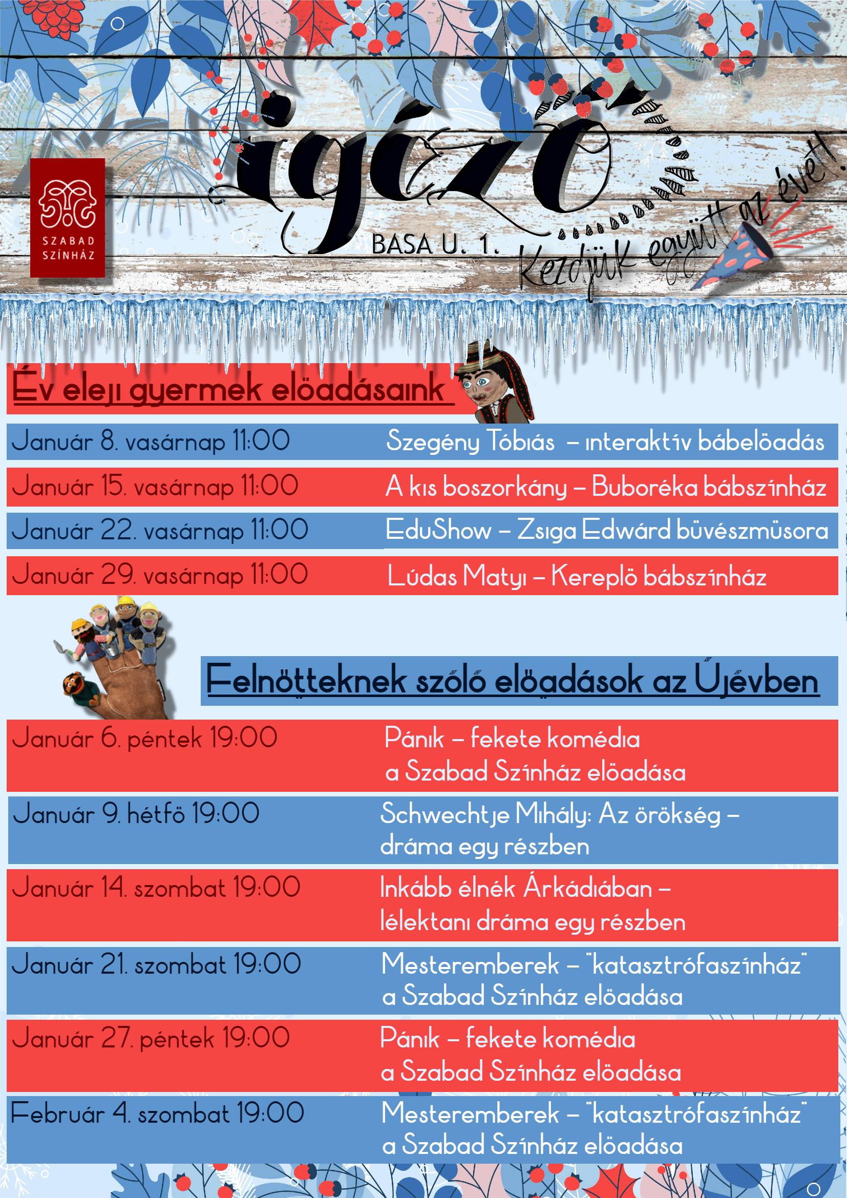 Pánikkal, késlekedő mesterekkel indítja az évet az Igéző