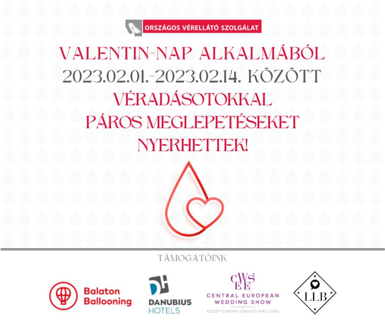 Különleges ajándékokkal várják a véradókat február 14-ig