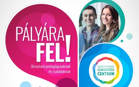 „Szeretnénk, hogy minden gyerek a helyére kerüljön” – pályaorientáció a Szakképzési Centrumban