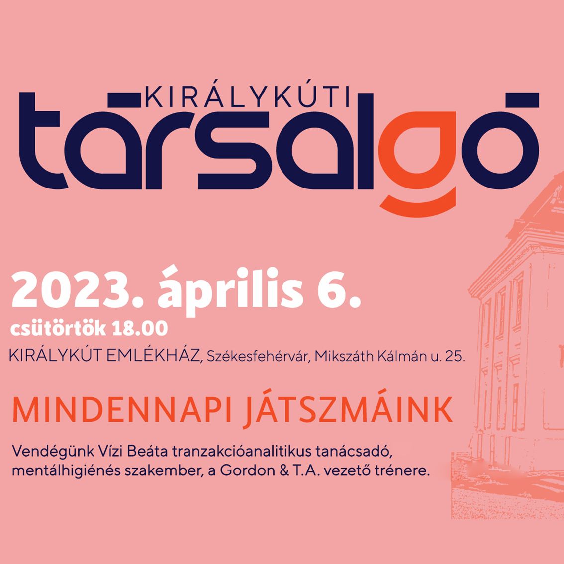 Mindennapi játszmáinkról a Királykúti Társalgóban