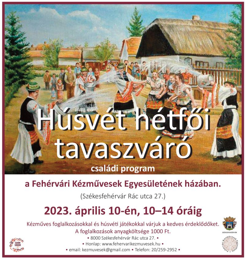 Tavaszváró program sok játékkal húsvéthétfőn a fehérvári kézművesekkel