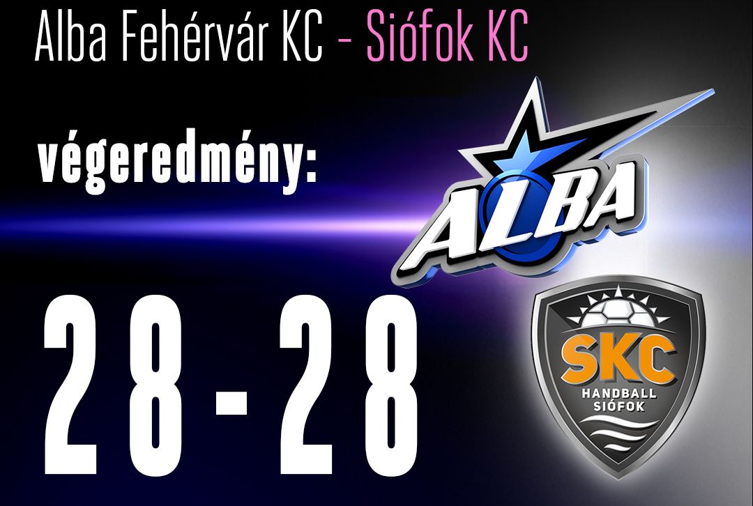 Női kézilabda NB I - Döntetlent játszott az Alba Fehérvár a Siófokkal