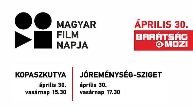 A magyar film napját ünneplik vasárnap a Barátság moziban