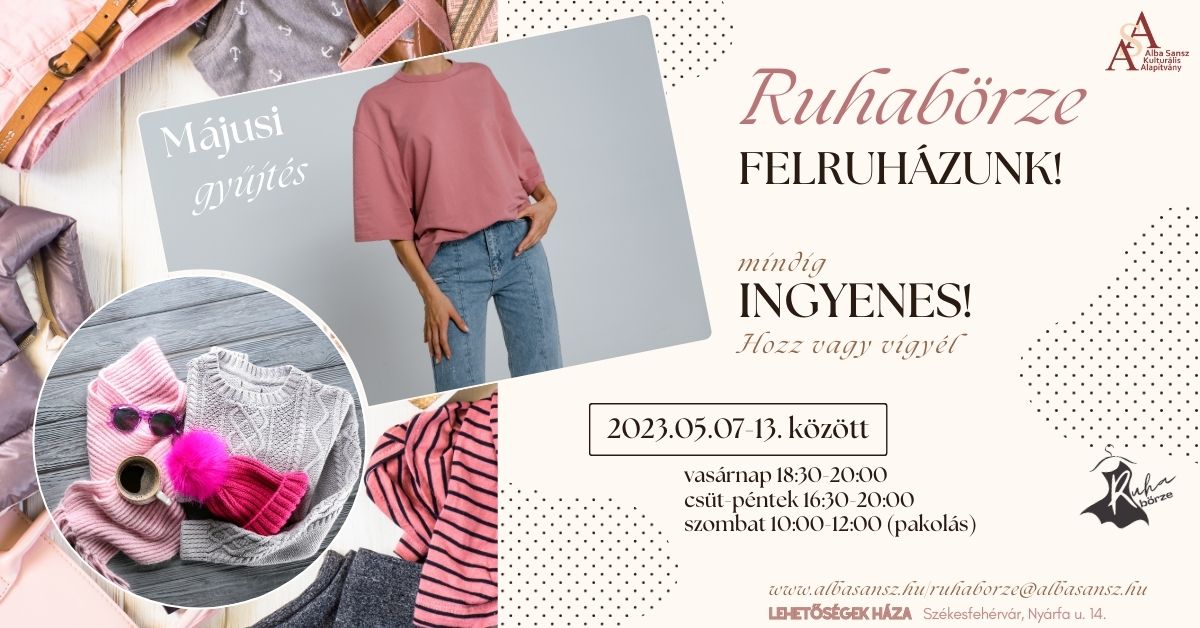 Májusban is ingyenes ruhabörzét rendez az Alba Sansz Kulturális Alapítvány
