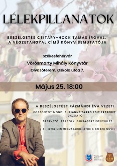 Lélekpillanatok – beszélgetés Csitáry-Hock Tamással a Vörösmarty Mihály Könyvtárban