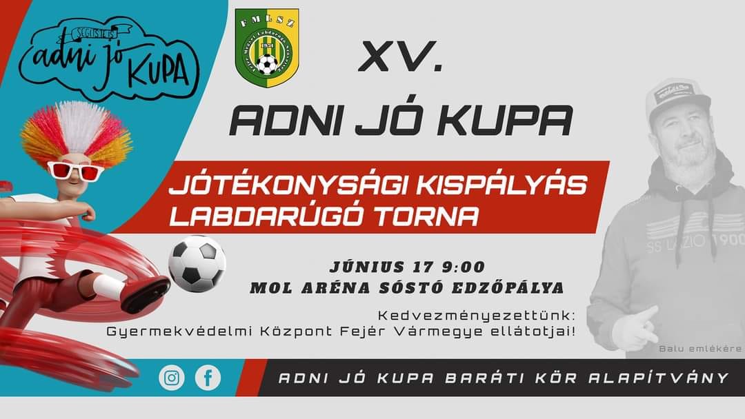 XV. Adni Jó Kupa Sóstón - az állami gondoskodásban élő gyerekeket segítik