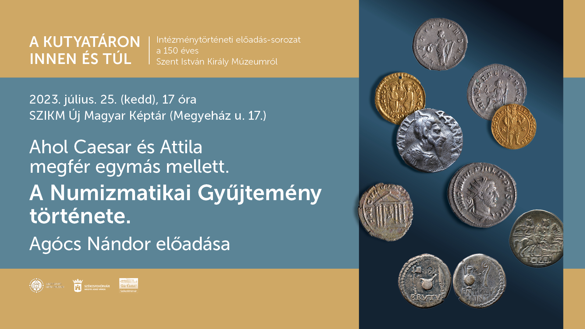 A Numizmatikai Gyűjtemény történetéről lesz szó az Új Magyar Képtárban