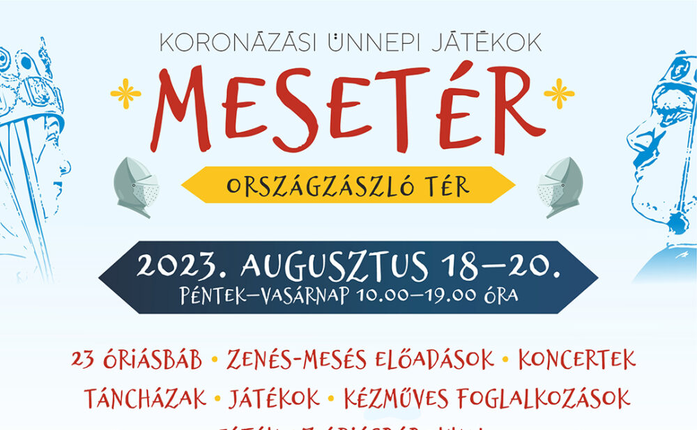 Három napig lesz zene, tánc és játékok a Mesetéren