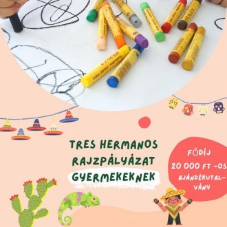Te milyennek képzeled Mexikót? - rajzpályázatot hirdetett a Tres Hermanos