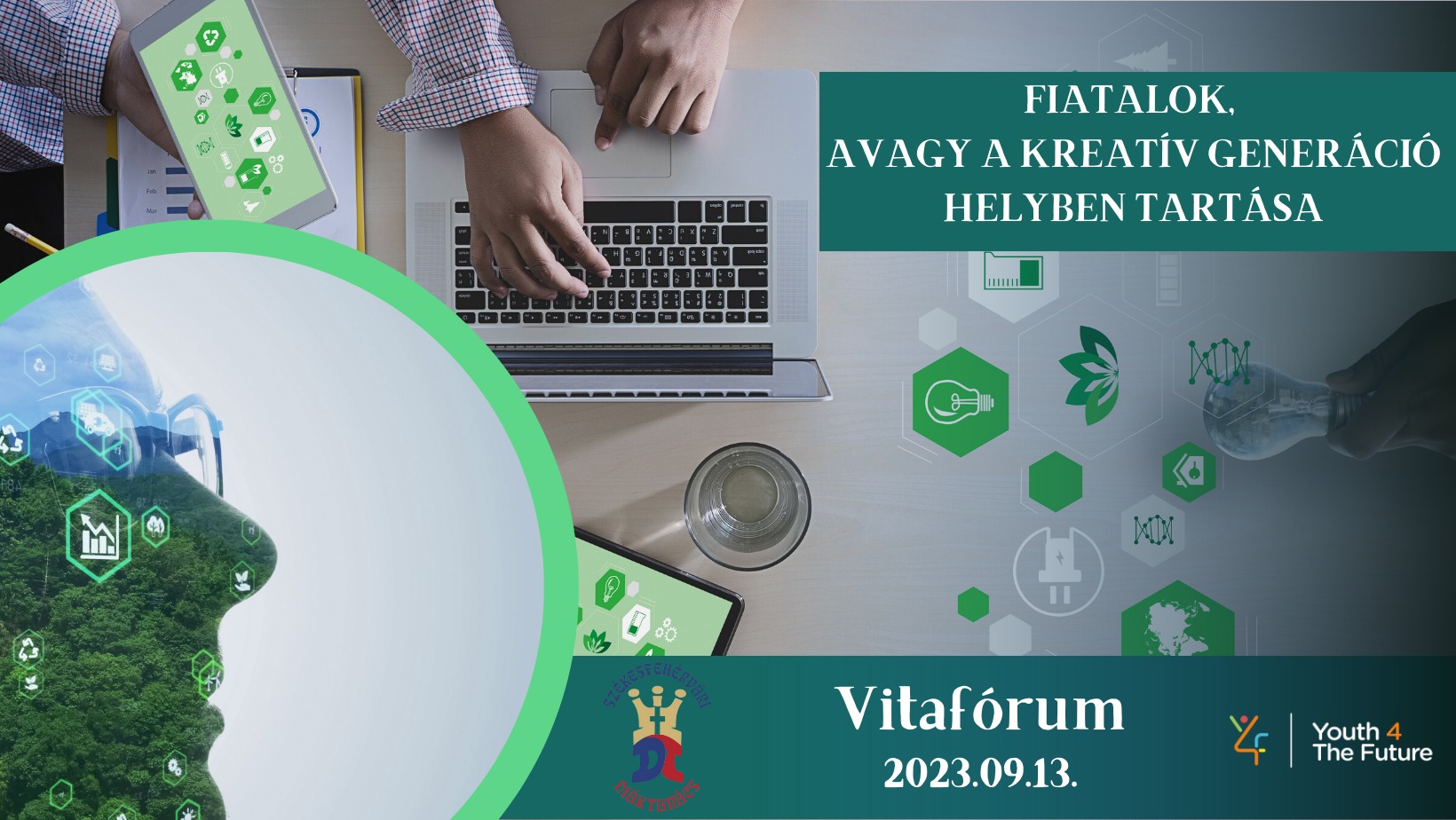 Fiatalok, avagy a kreatív generáció helyben tartása – Vitafórum a Városházán