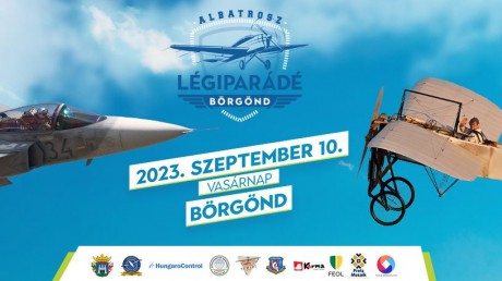 Igazi különlegességek is érkeznek - vasárnap ismét légiparádé lesz Börgöndön