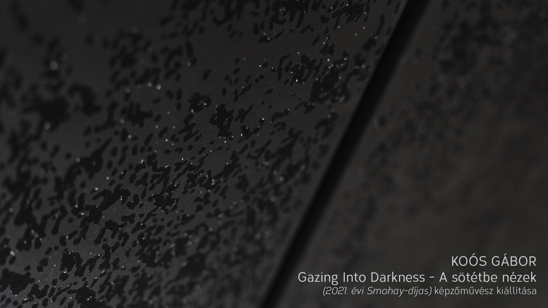 Gazing Into Darkness - Koós Gábor kiállítása nyílik meg