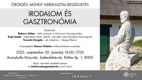 Irodalom és gasztronómia – Örökség Műhely kerekasztal-beszélgetés Vörösmartyról az Aranybulla Könyvtárban