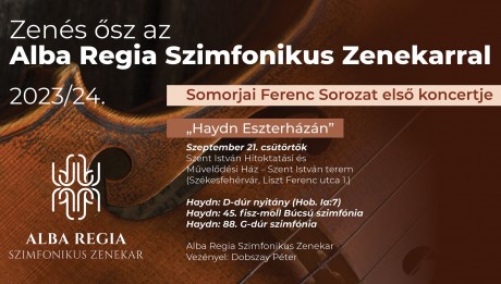 Pompás est - Haydn-nal nyit az Alba Regia Szimfonikusok Somorjai Sorozata