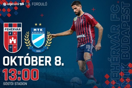 Vasárnap az MTK lesz a Fehérvár FC ellenfele a Sóstói Stadionban