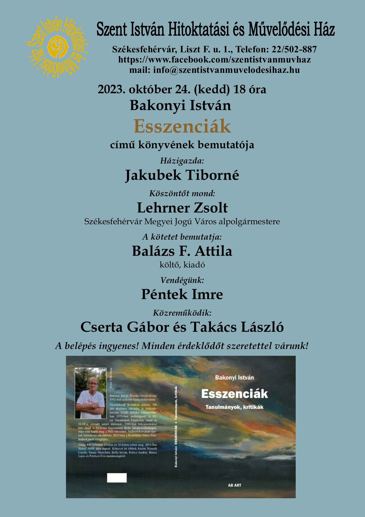 Esszenciák - Bakonyi István könyvét mutatják be kedden a Szent István Művelődési Házban