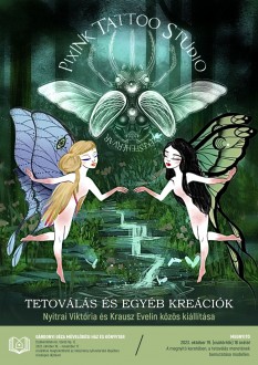 Tetoválás és egyéb kreációk – kiállítás a Gárdonyi Művelődési Házban