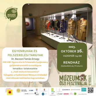 Egyenruhák és felszerelési tárgyak – tematikus tárlatvezetést tartanak a Rendházban