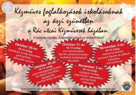 Ingyenes foglalkozások gyerekeknek az őszi szünetben a Fehérvári Kézművesek Egyesületénél