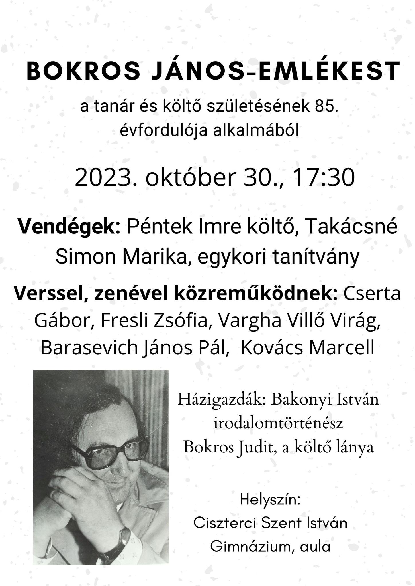 Bokros Jánosra emlékeznek október 30-án a Ciszterci Gimnáziumban