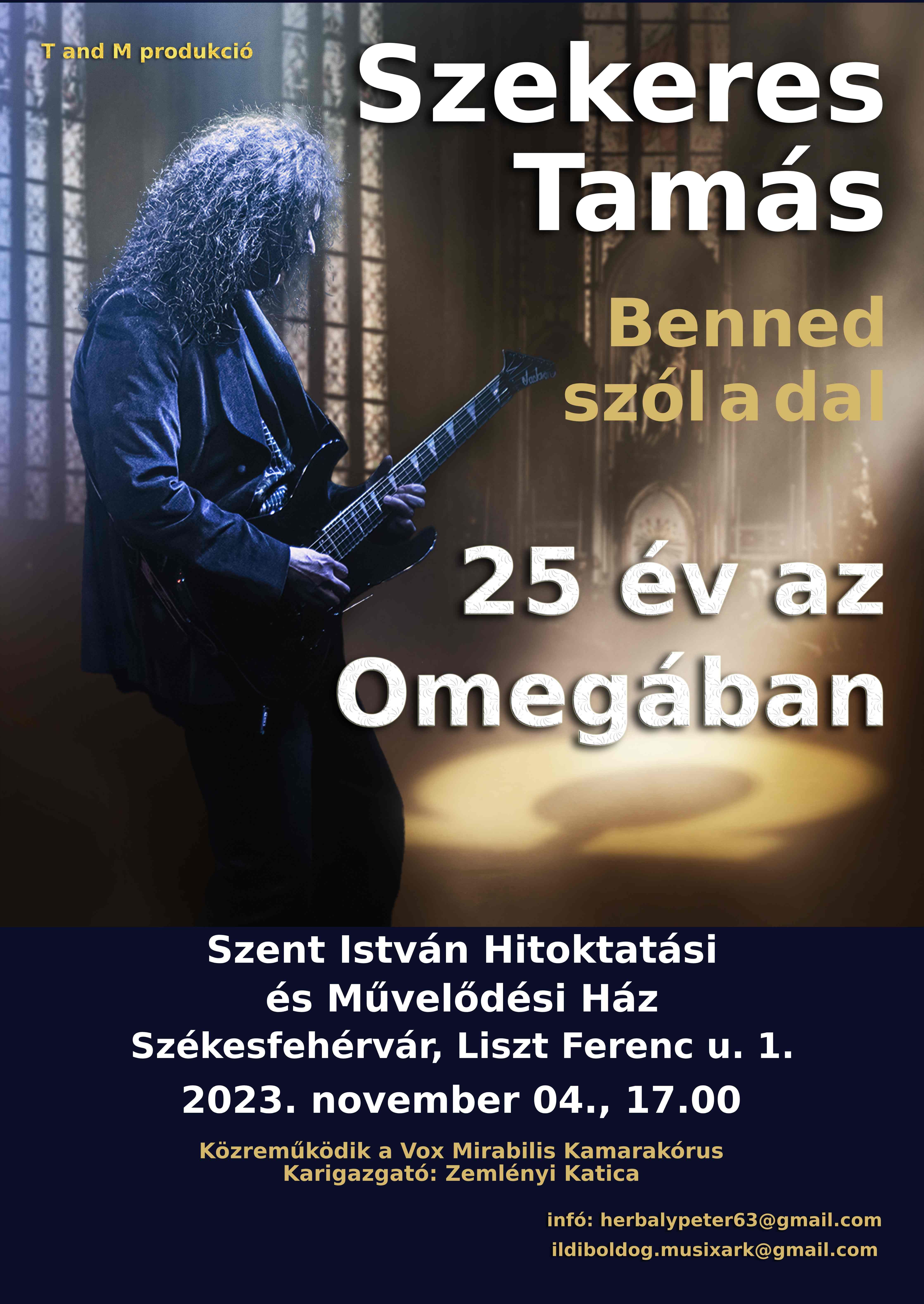 Még kaphatóak jegyek a Szekeres Tamás – 25 év az Omegában című szombati koncertre