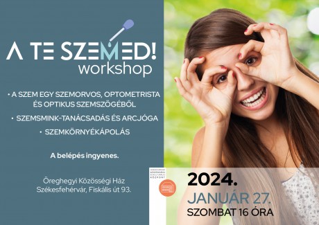 A te szemed! - ismeretterjesztő délután lesz Öreghegyen