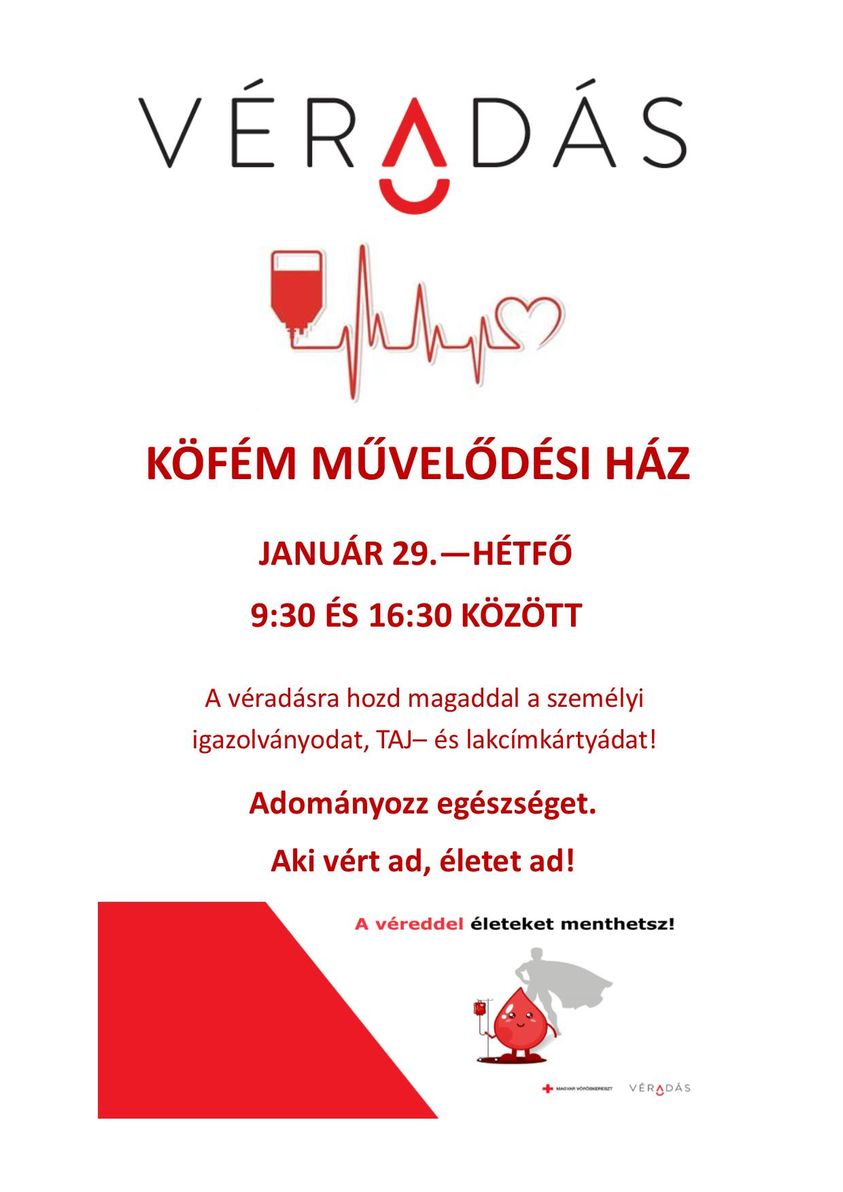 Adományozz életet és egészséget! – véradás lesz hétfőn a Köfém Művházban