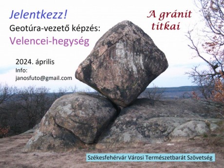 Geotúra-vezető tanfolyam a Velencei-hegységben - a gránit titkai