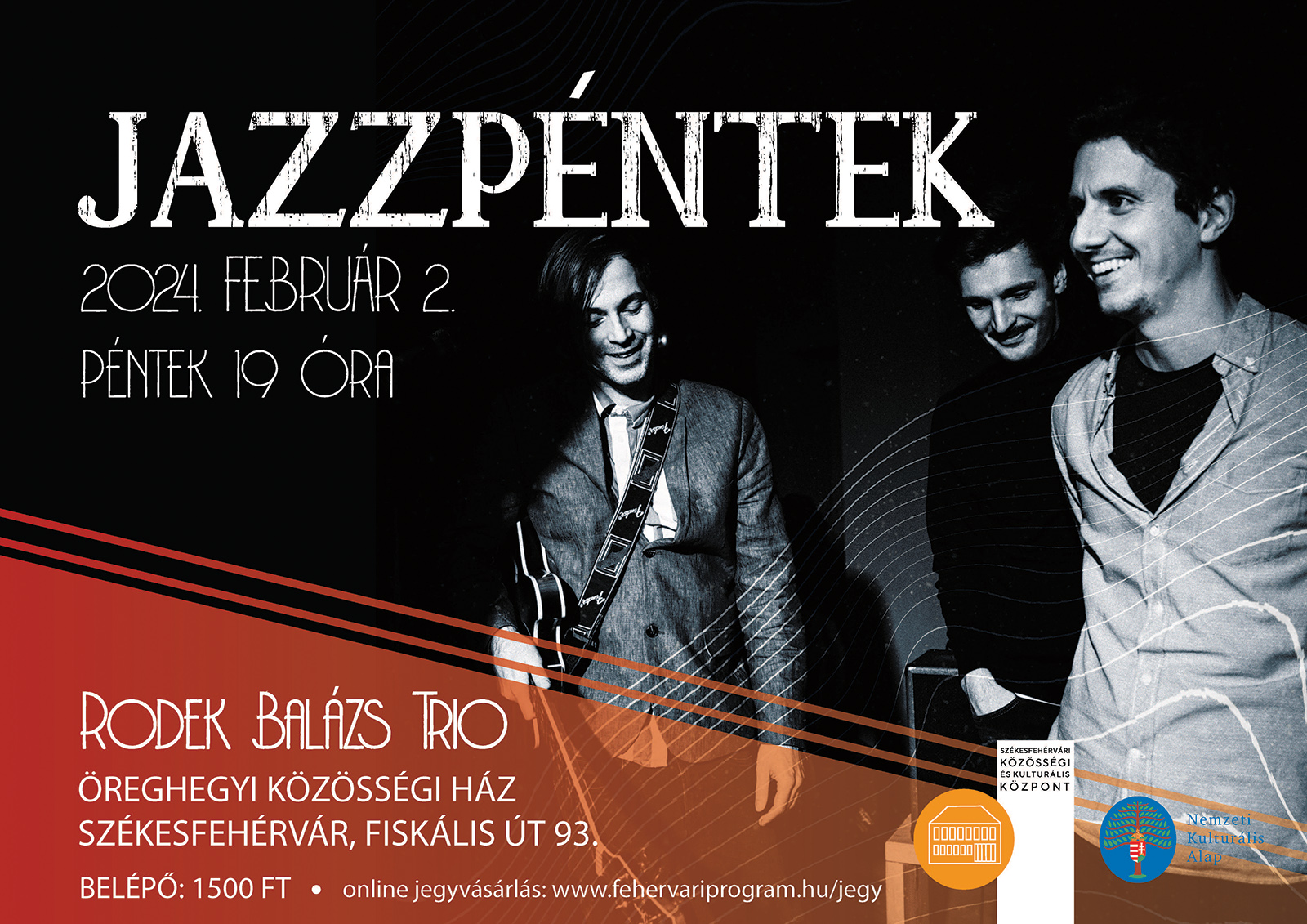 Jazzpéntek a Rodek Balázs Trióval az Öreghegyi Közösségi Házban
