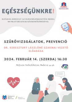 A szűrővizsgálatokról szóló előadással folytatódik az Egészségünkre! című sorozat