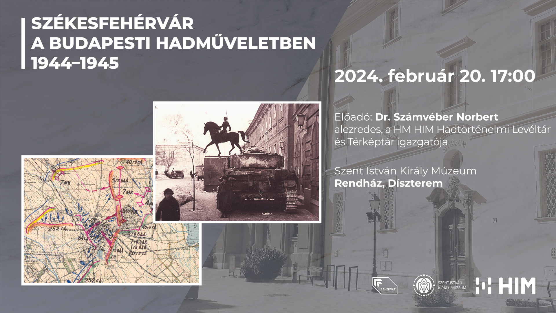 A második világháborús székesfehérvári hadműveletekről lesz szó a Rendházban