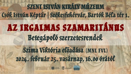 Az irgalmas szamaritánus - előadás a betegápoló szerzetesekről